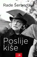 Naslovnica: Poslije kiše - Autobiografski zapisi i refleksije