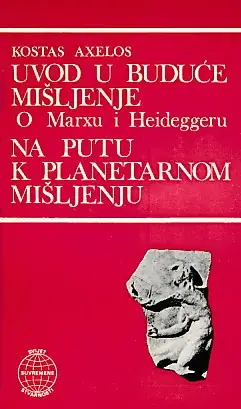 Naslovnica: Uvod u Buduće Mišljenje o Marxu i Heideggeru
