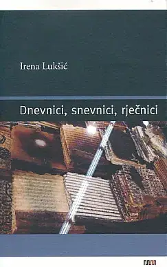 Naslovnica: Dnevnici, snevnici, rječnici