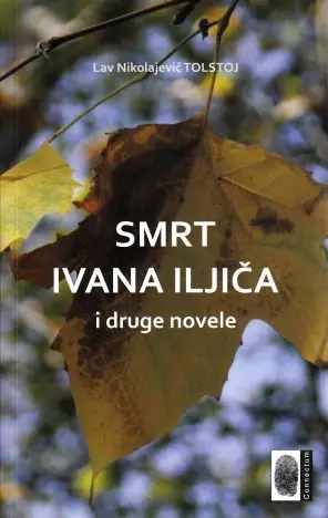 Naslovnica: Smrt Ivana Iljiča i druge novele