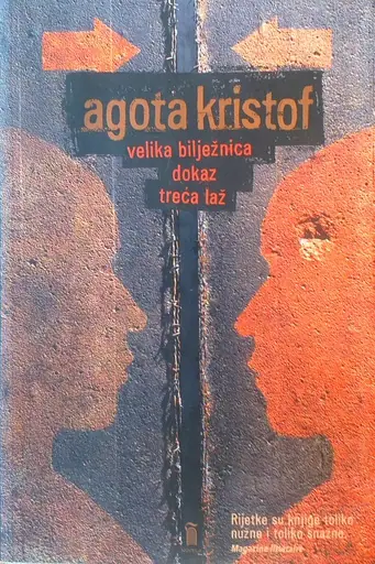 Naslovnica: VELIKA BILJEŽNICA, DOKAZ, TREĆA LAŽ
