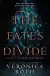 Naslovnica: The Fates Divide (Carve The Mark, Book 2)