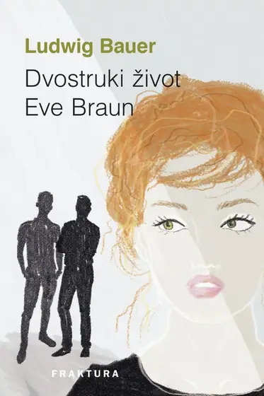 Naslovnica: Dvostruki život Eve Braun