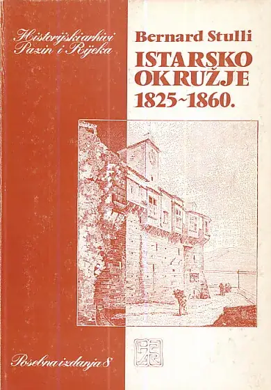 Naslovnica: Istarsko okružje 1825-1860.