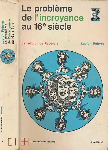 Naslovnica: Le probleme de l'incroyance au 16e siecle : La religion de Rabelais