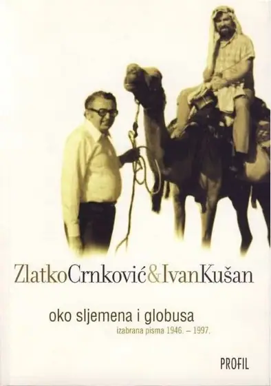 Naslovnica: Zlatko Crnković & Ivan Kušan: Oko sljemena i globusa