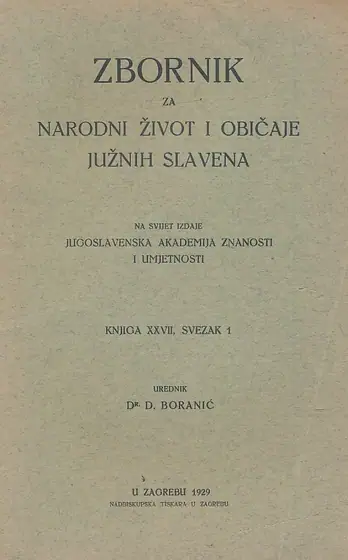 Naslovnica: Zbornik za narodni život i običaje Južnih Slavena, knjiga XXVII sv. 1/1929