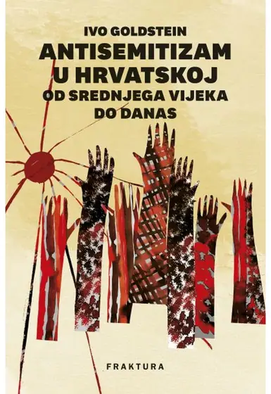 Naslovnica: Antisemitizam u Hrvatskoj od srednjeg vijeka do danas