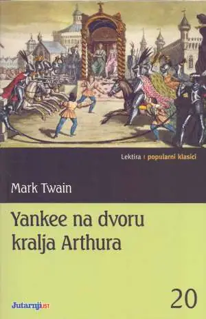Naslovnica: Yankee na dvoru kralja Arthura