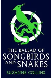 Naslovnica: The Ballad of Songbirds and Snakes (Hunger Games Prequel)