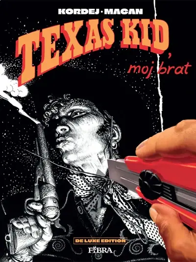 Naslovnica: Darko Macan, Igor Kordej: Texas Kid, moj brat De Luxe edition