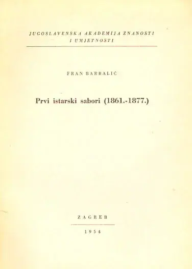 Naslovnica: Prvi istarski sabori (1861.-1877.)