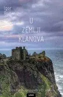 Naslovnica: U ZEMLJI KLANOVA - Razmišljanja o prilagodbi u 21. stoljeću