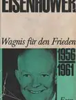 Naslovnica: Wagnis für den Frieden 1956-1961