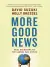 Naslovnica: More Good News: Real Solutions To The Global Eco-Crisis