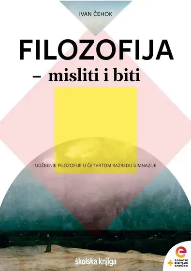 Naslovnica: Filozofija - misliti i biti udžbenik filozofije u četvrtom razredu gimnazije