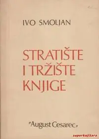 Naslovnica: STRATIŠTE I TRŽIŠTE KNJIGE