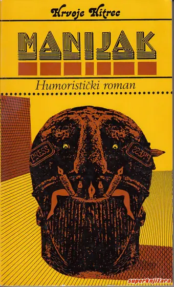 Naslovnica: MANIJAK - humoristički roman
