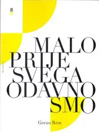 Naslovnica: Malo prije svega odavno smo