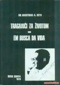 Naslovnica: TRAGAJUĆI ZA ŽIVOTOM - EM BUSCA DA VIDA (hrv., port.)