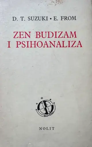 Naslovnica: ZEN BUDIZMA I PSIHOANALIZA
