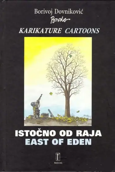 Naslovnica: Dovniković, Borivoj : ISTOČNO OD RAJA