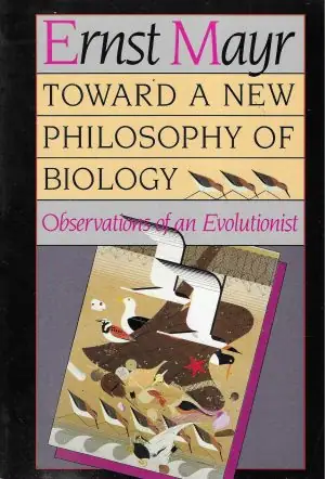 Naslovnica: Toward a New Philosophy of Biology – Observations of an Evolutionist