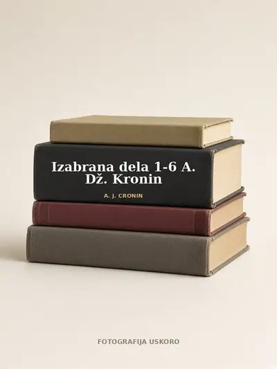 Naslovnica: Izabrana dela 1-6 A. Dž. Kronin