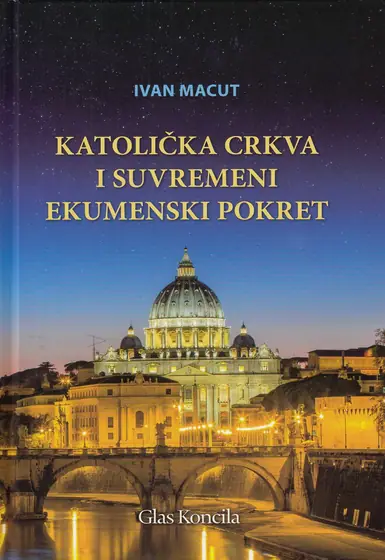 Naslovnica: KATOLIČKA CRKVA I SUVREMENI EKUMENSKI POKRET