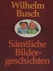 Naslovnica: Sämtliche Bildergeschichten