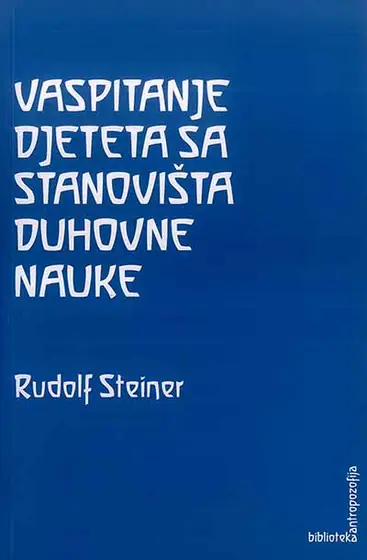 Naslovnica: Vaspitanje djeteta sa stanovišta duhovne nauke (GA 34)
