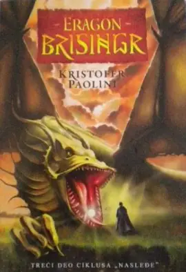 Naslovnica: Eragon - Brisingr III deo ciklusa Nasleđe
