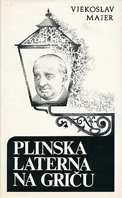 Naslovnica: Plinska laterna na Griču