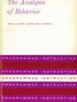Naslovnica: The Analysis of Behavior. A Program for Self-Instruction