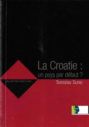Naslovnica: La Croatie – un pays par défaut?