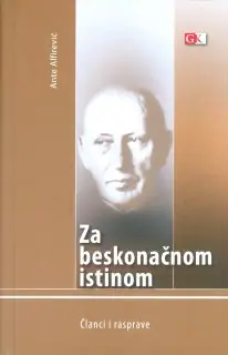 Naslovnica: ZA BESKONAČNOM ISTINOM: članci i rasprave