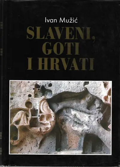 Naslovnica: Slaveni, Goti i Hrvati (s potpisom)