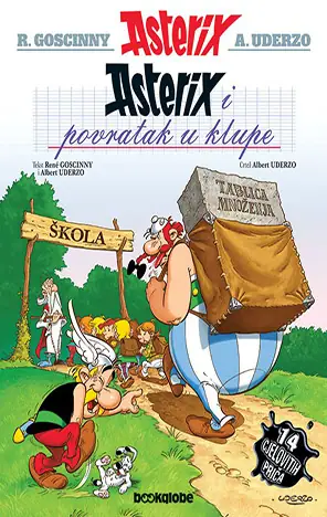 Naslovnica: Asterix 32: Asterix i povratak u klupe !!
