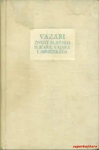 Naslovnica: Životi slavnih slikara, vajara i arhitekata