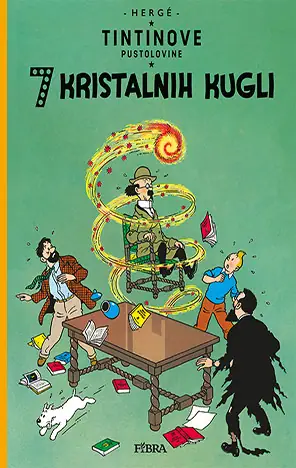 Naslovnica: Tintinove pustolovine - 7 kristalnih kugli
