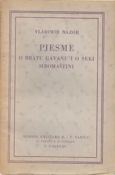 Naslovnica: PJESME O BRATU GAVANU I O SEKI SIROMAŠTINI