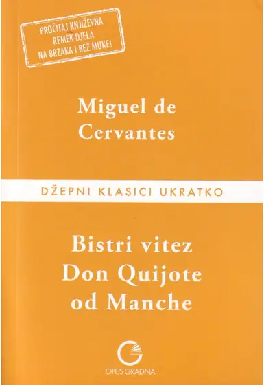 Naslovnica: BISTRI VITEZ DON QUIJOTE OD MANCHE (džepni klasici ukratko)