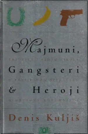 Naslovnica: Majmuni, gangsteri i heroji