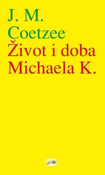 Naslovnica: Život i doba Michaela K.