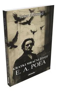 Naslovnica: Kratki mračni život E. A. Poea