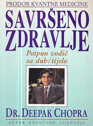 Naslovnica: Savršeno zdravlje - cjelovit vodič za duh i tijelo