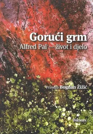 Naslovnica: GORUĆI GRM - Alfred Pal - život i djelo