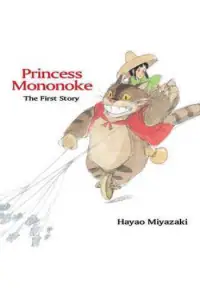 Naslovnica: Princess Mononoke: The First Story