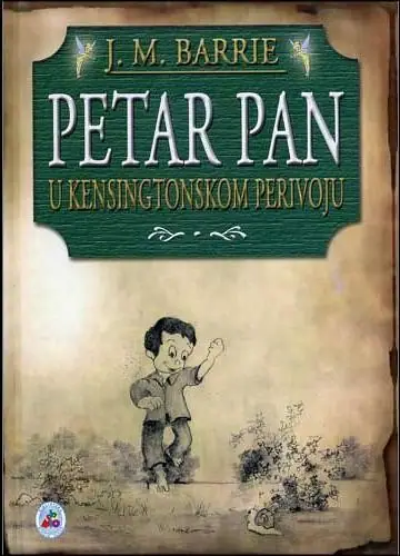 Naslovnica: Petar Pan u Kensingtonskom perivoju
