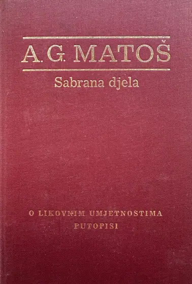Naslovnica: SABRANA DJELA XI - O LIKOVIMA, UMJETNOSTIMA, PUTOPISI